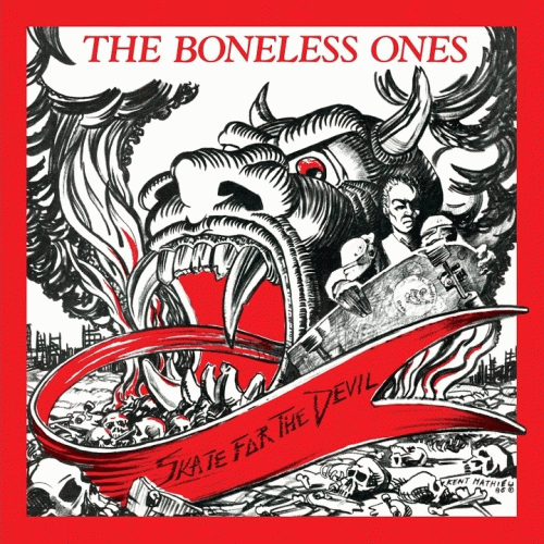 The Boneless Ones : Skate for the Devil
